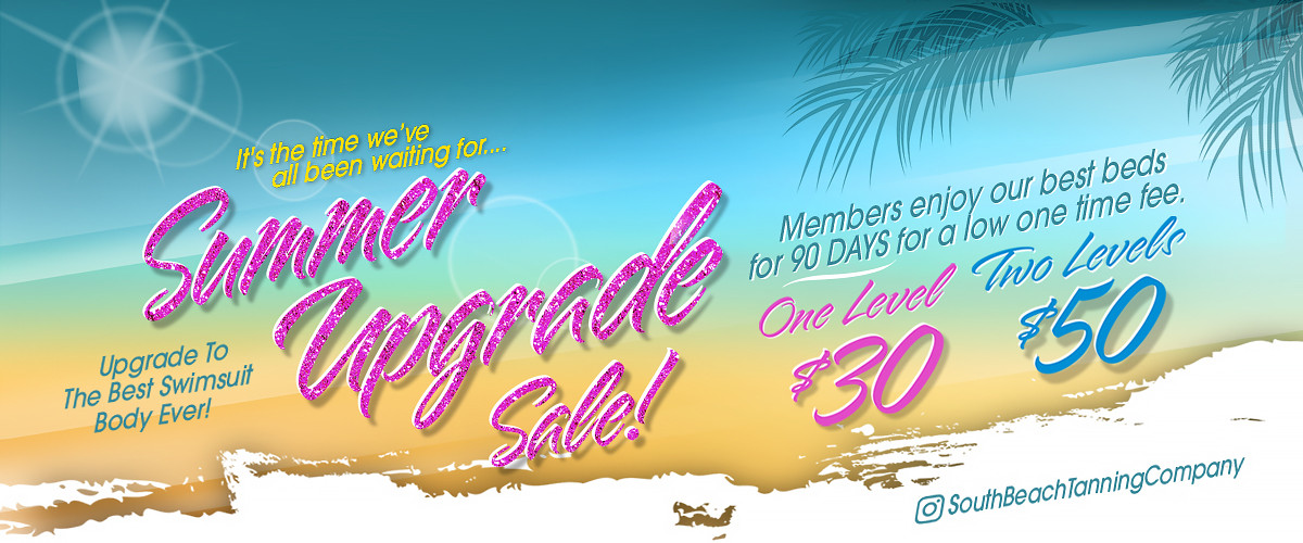 July Promo: Summer Upgrade Sale!