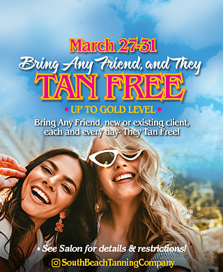 March Promo: Bring Any Friend and They Tan Free