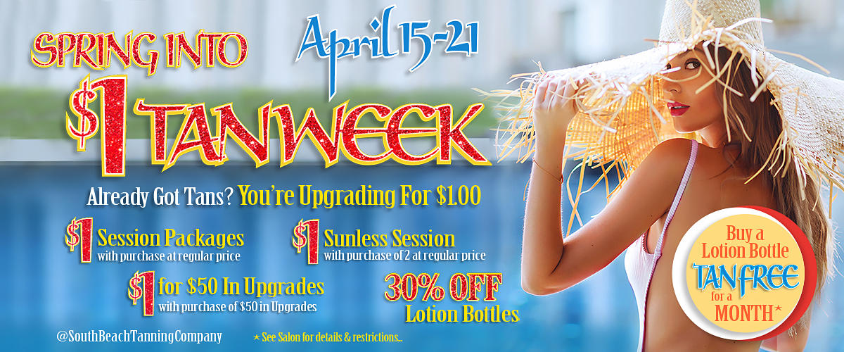 April Promo: Spring Into $1 Tan Week!