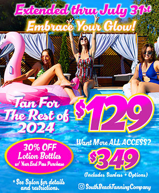 July Promo: Extended Thru July 31st: Tan For The Rest of 2024!