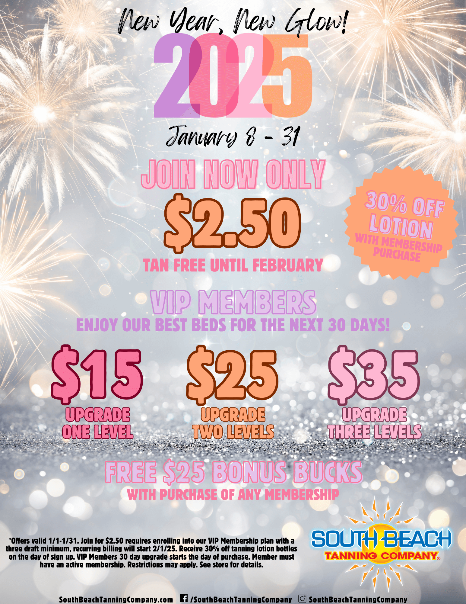 New Year, New Glow! 2025. January 8-31 Join Now Only $2.50 Tan Free Until February, Vip Members Enjoy Your Best Beds For The Next 30 Days