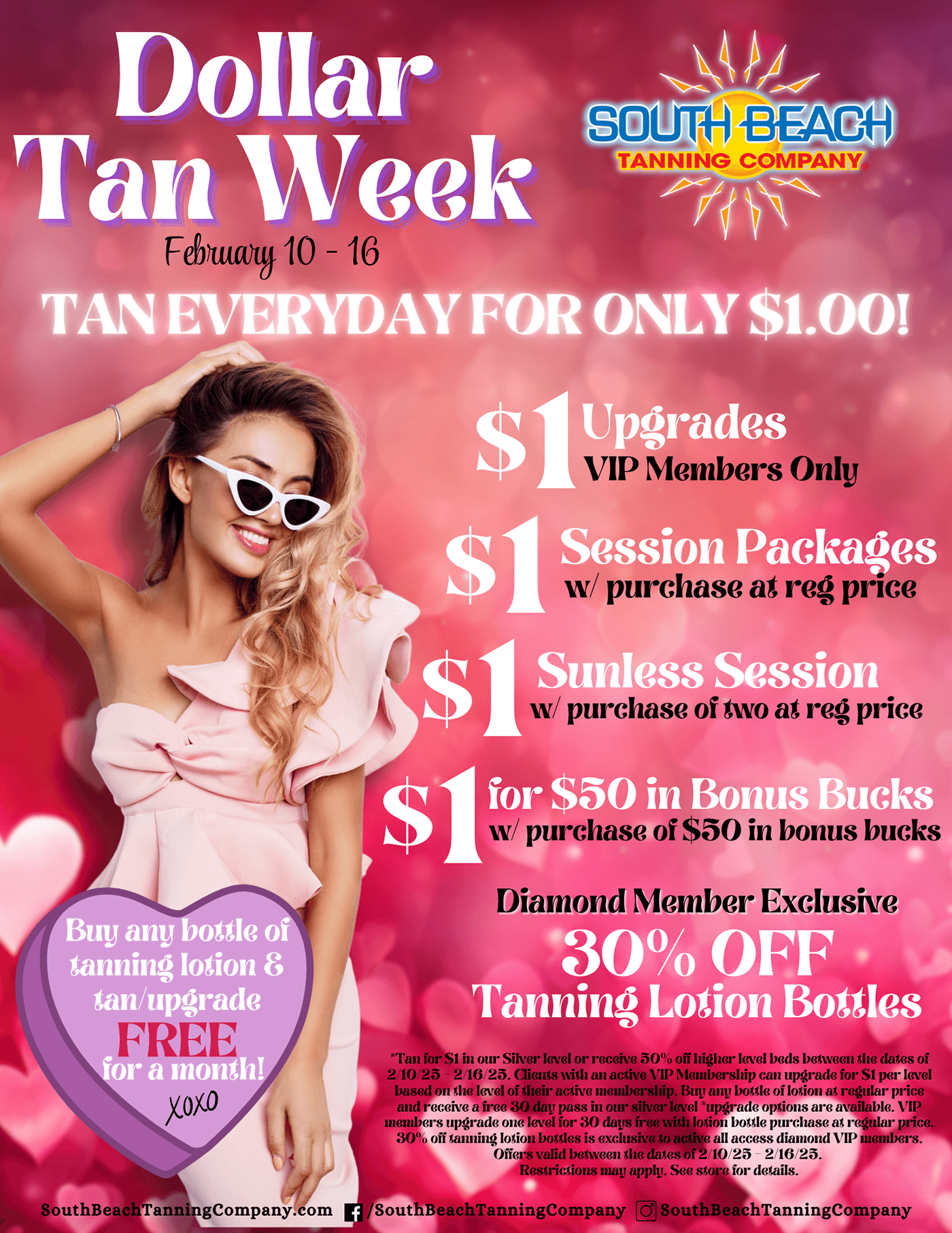 Dollar Tan Week South Beach Tanning Company® February 10 - 16 Tan Everyday For Only $1.00! Vip Members Only $1