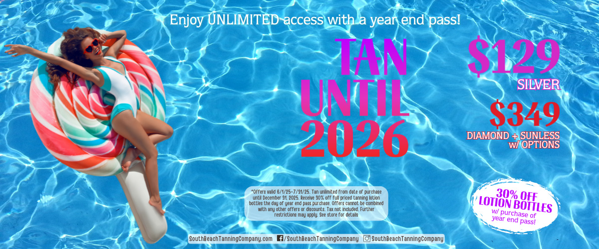 Enjoy Unlimited Access With a Year End Pass, Tan Until 2026, $129 Silver, $349 Diamond + Sunless W/ Options