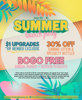 June 20-30 Summer Launch Party, 30% OFF Tanning Lotion & Specialty Bottles, Bogo Free Annual Passes + Session Packages