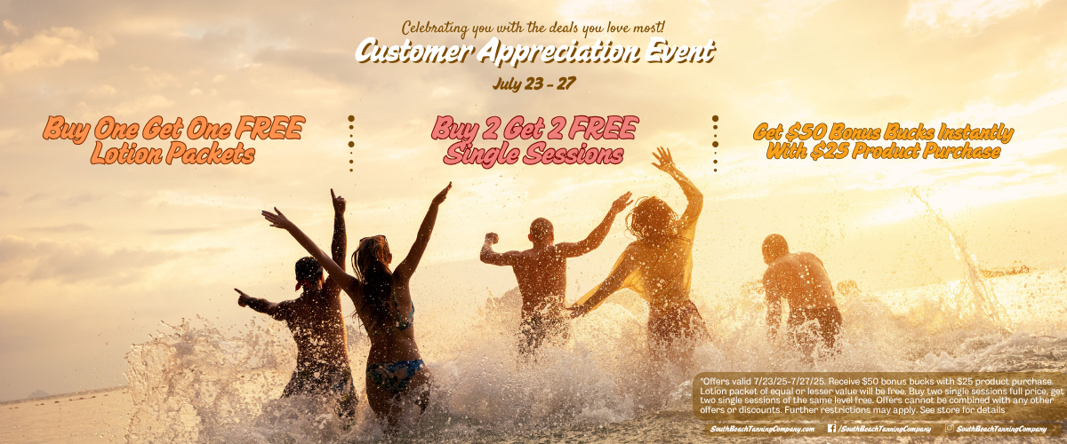 Celebrating you with the deals you love most! Customer Appreciation Event July 23-27