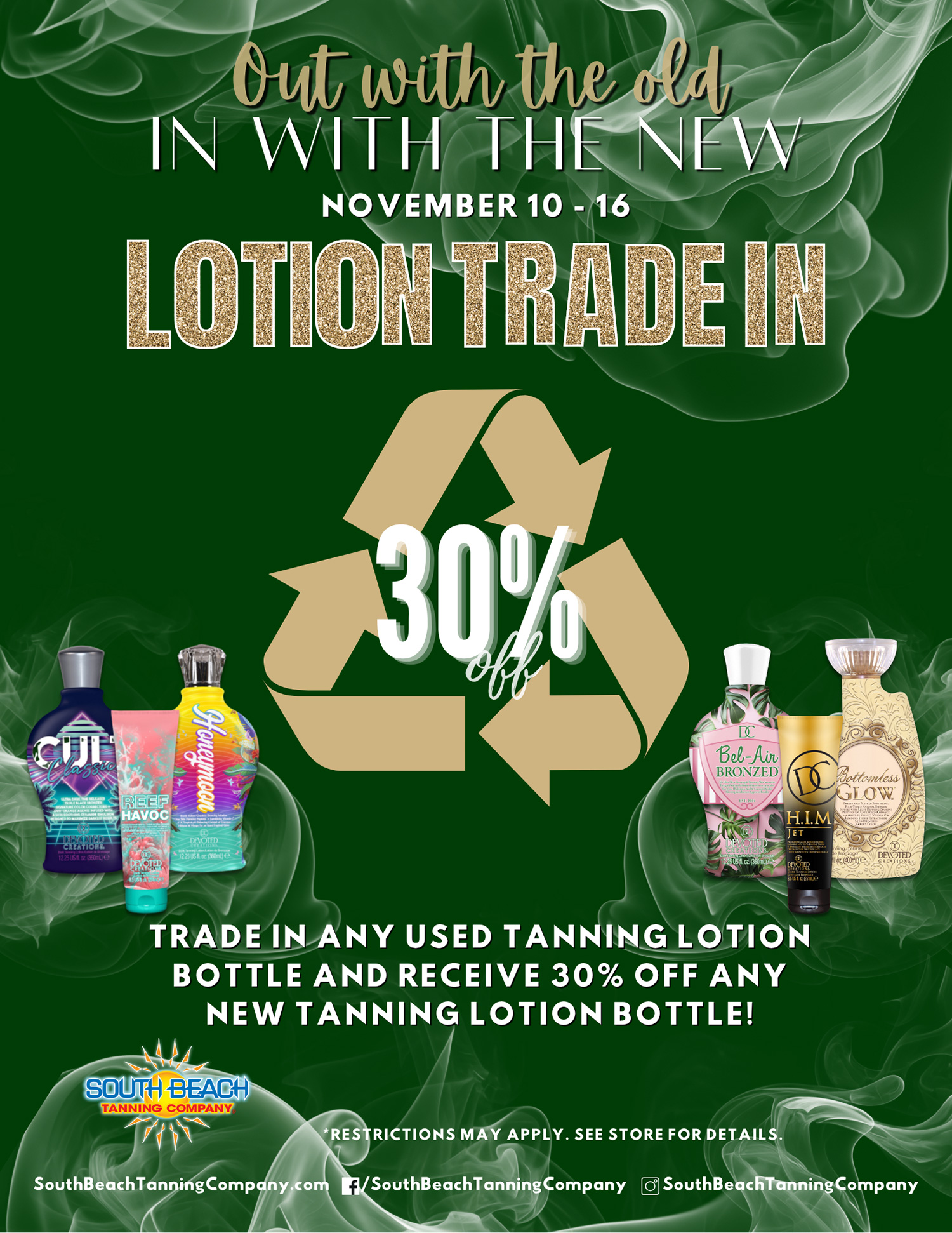 Out With The Old In With The New, November 10-16 Lotion Trade In 30% Off
