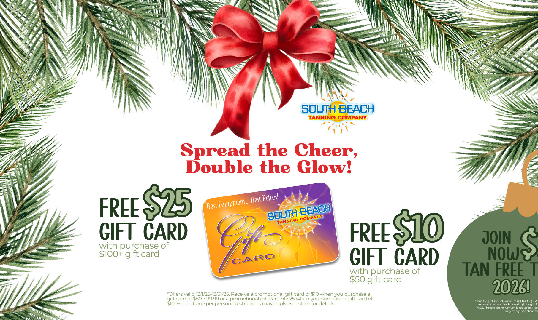 Spread the Cheer, Double the Glow! Free $25 Gift Card with purchase of $100+ gift card, Free $10 Gift Card with purchase of $50 gift card