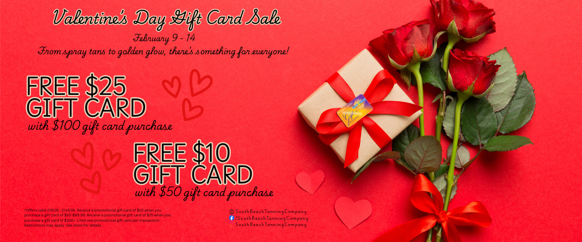 Valentine's Day Gift Card Sale, From spray tans to golden glow, there's something for everyone!