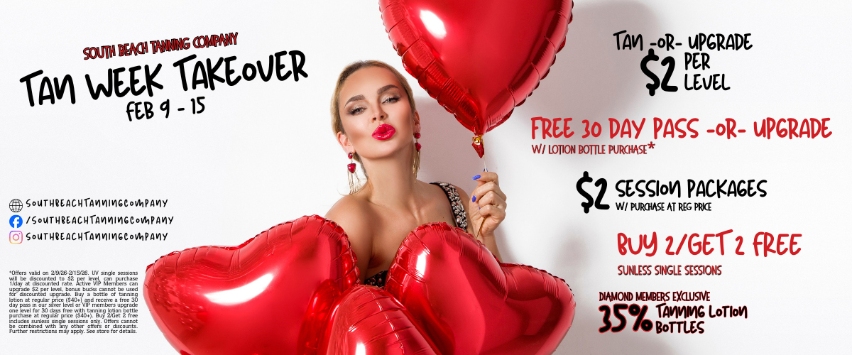 South Beach Tanning Company, Tan Week Takeover, Tan-or-upgrade $2 per level