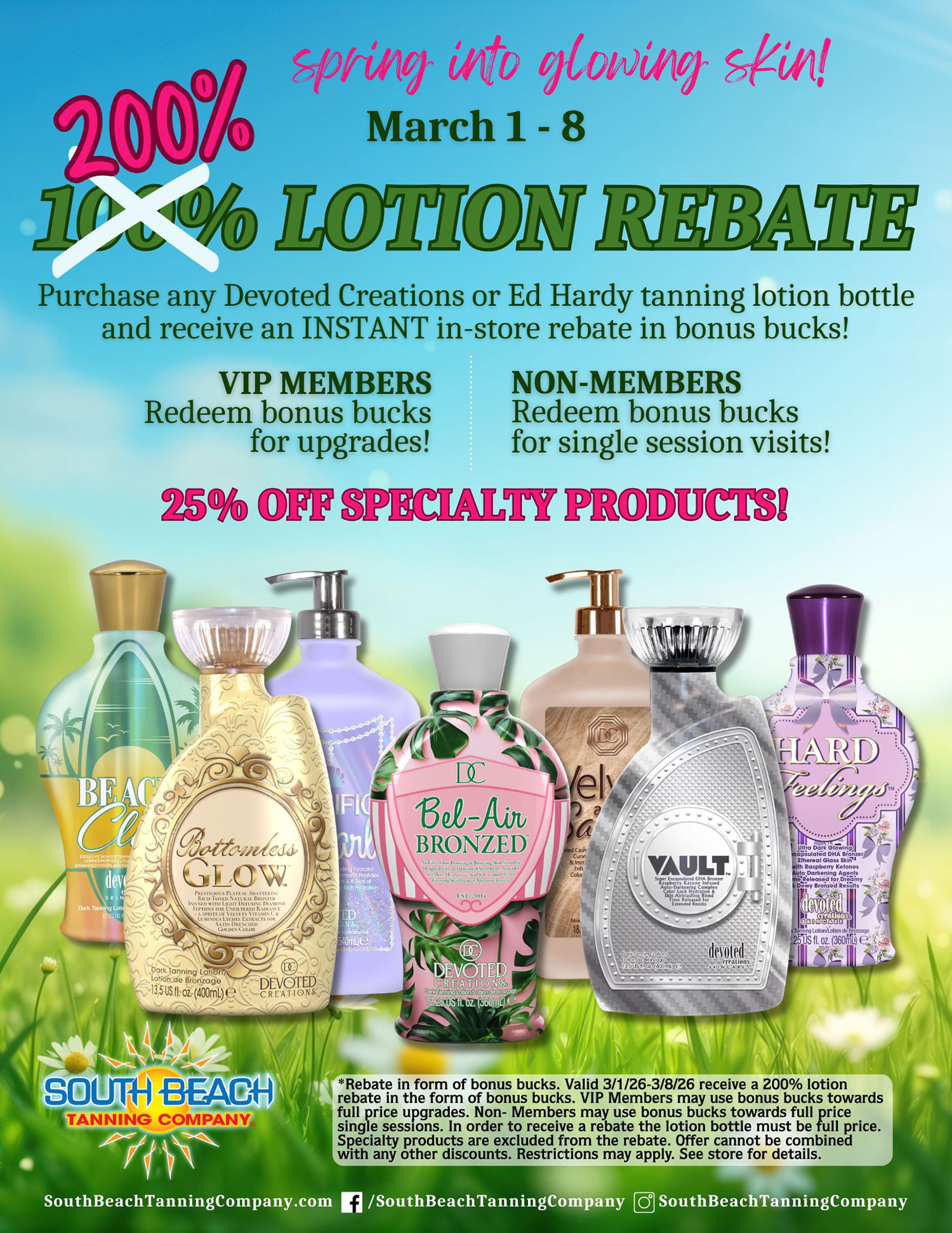 Spring into glowing skin! March 1-8 200% Lotion Rebate