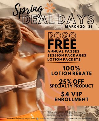 Spring Deal Days March 20-31 Bogo Free Annual Passes Session Packages Lotion Packets Spring Deal Days March 20-31 Bogo Free Annual Passes Session Packages Lotion Packets