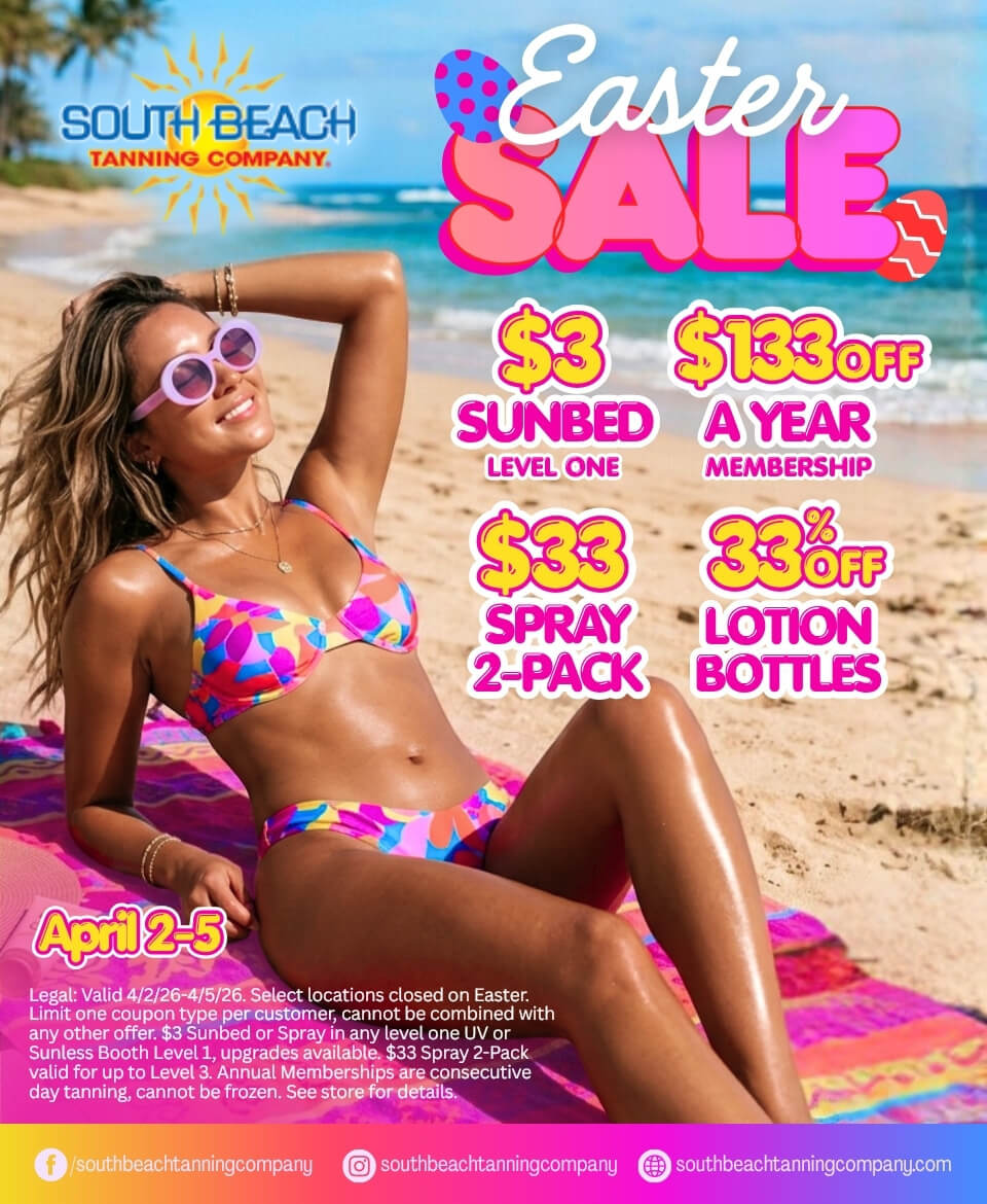 Easter Sale April 2-5, $3 Sunbed Level One, $33 Spray 2-Pack, $133 Off A Year Membership, 33% Off Lotion Bottles