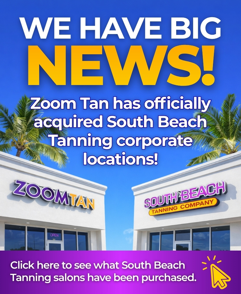 We Have Big News! Zoom Tan Has Officially Acquired South Beach Tanning Corporate Locations!